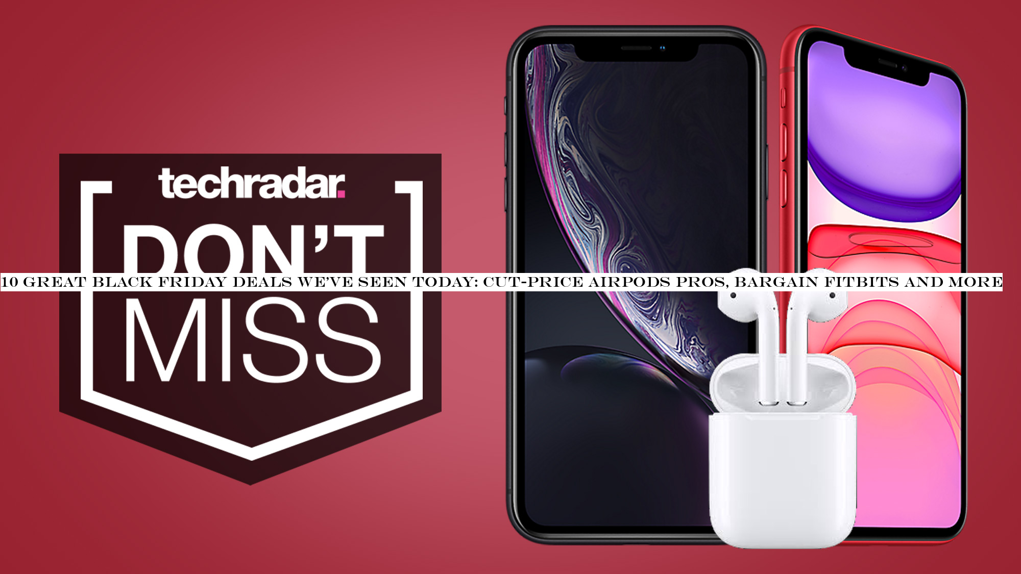 10 great Black Friday deals we've seen today: cut-price AirPods Pros, bargain Fitbits and more