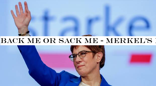 Back me or sack me - Merkel's protégé urges party support