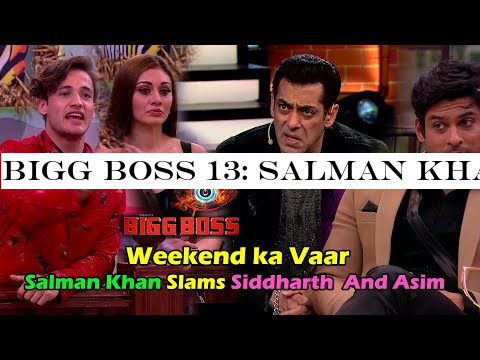 Bigg Boss 13: Salman Khan Angry, Salman Khan Slams Siddharth Shukla And Asim Riaz