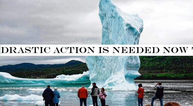 Drastic action is needed now to stop climate disaster - UN