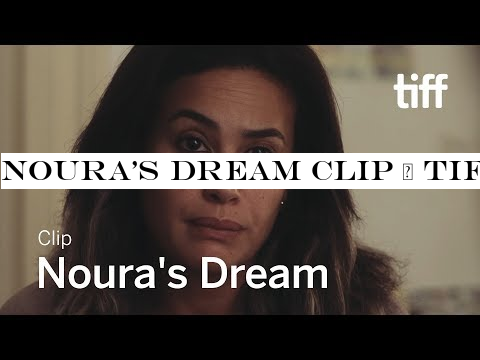 NOURA'S DREAM Clip | TIFF 2019