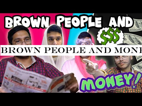 BROWN PEOPLE AND MONEY!