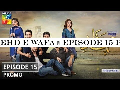 Ehd e Wafa | Episode 15 Promo | Ahmed Ali -Vaneezah Ahmed | HUM Dramas