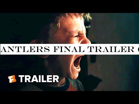 Antlers Final Trailer (2020) | Movieclips Trailers