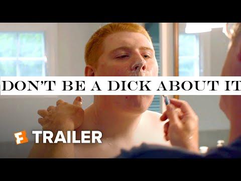 Don't Be a Dick About It Trailer #1 (2019) | Movieclips Indie