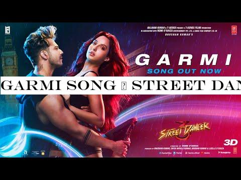 Garmi Song | Street Dancer 3D | Varun D, Nora F, Shraddha K, Badshah, Neha K | Remo D | T-Series