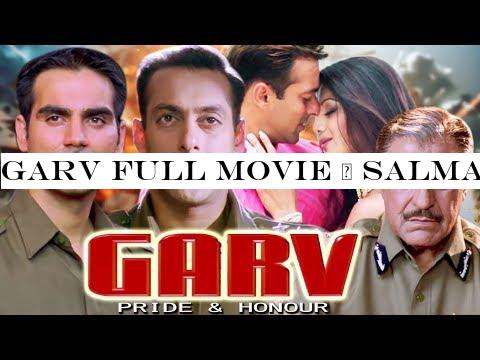 Garv Full Movie | Salman Khan | Shilpa Shetty | Arbaaz Khan | Hindi Action Movie | Hindi HD Movie