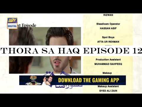 Thora Sa Haq Episode 12 | Teaser | ARY Digital Drama