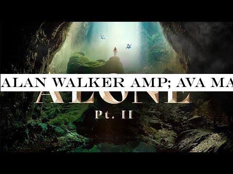 Alan Walker -Ava Max - Alone, Pt. II