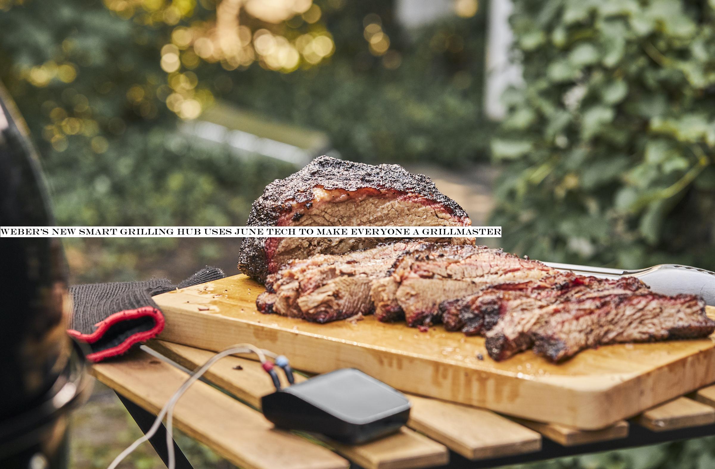 Webernew Smart Grilling Hub uses June tech to make everyone a grillmaster