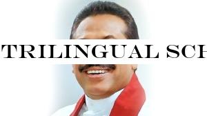 Trilingual school for each district - PM