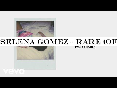 Selena Gomez - Rare (Official Lyrics)