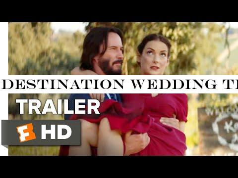 Destination Wedding Trailer #1 (2018) | Movieclips Trailers