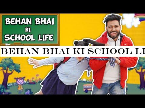 Behan Bhai Ki School Life | BakLol Video