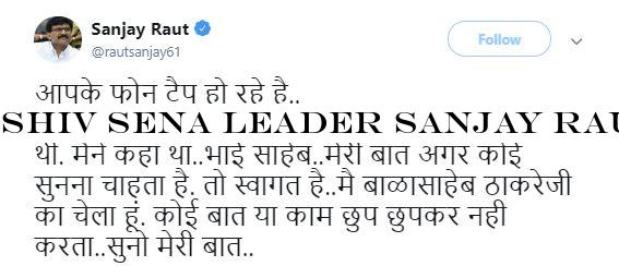 Shiv Sena leader Sanjay Raut alleges phone tapping