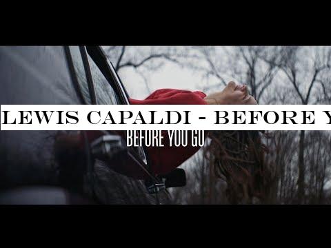 Lewis Capaldi - Before You Go (Official Video)