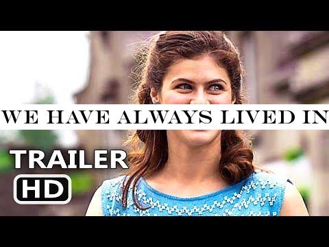 WE HAVE ALWAYS LIVED IN THE CASTLE Official Trailer (2019) Alexandra Daddario Movie HD
