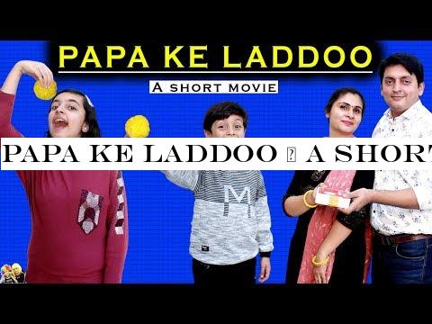 PAPA KE LADDOO | A Short Movie #Fun #RespectElders | Aayu and Pihu Show