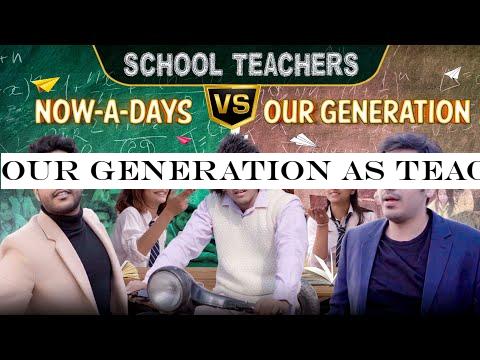 Our Generation As Teachers Vs Teachers Now a Days | School Life | RealHit