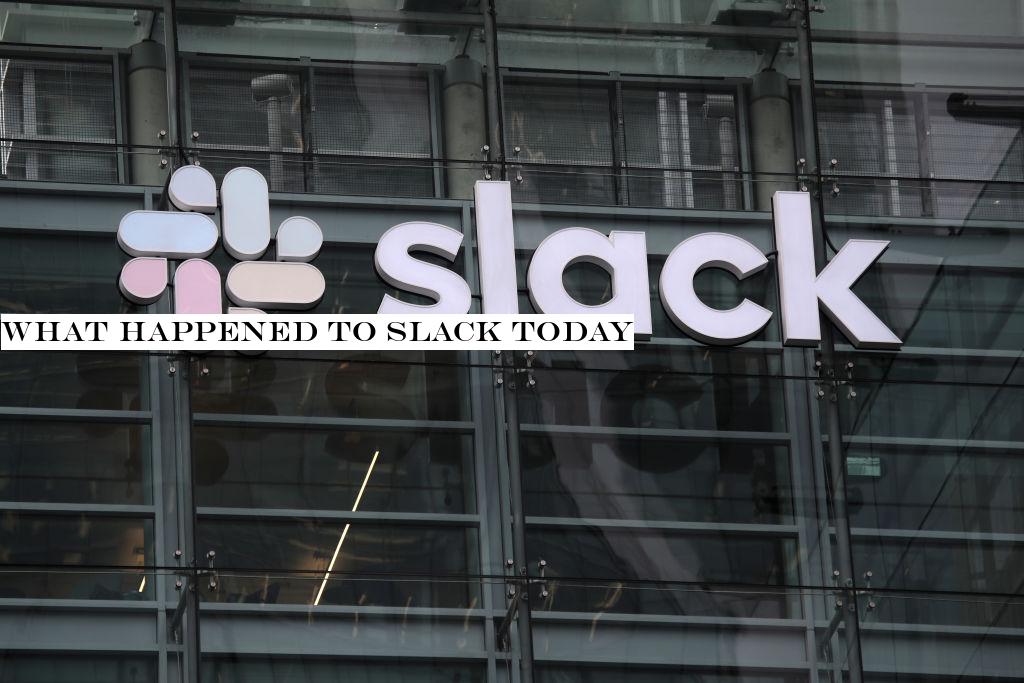 What happened to Slack today