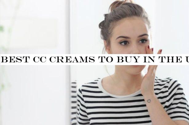 Best cc creams to buy in the UK