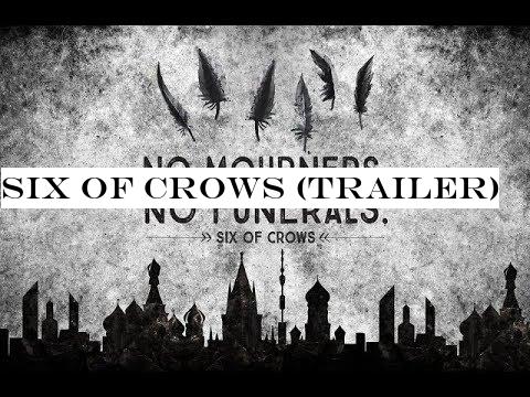 Six of Crows (Trailer)