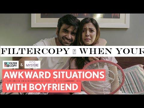 FilterCopy | When Your Boyfriend Puts You In Awkward Situations | Ft. Ayush Mehra and Barkha Singh