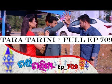 Tara Tarini | Full Ep 709 | 13th Feb 2020 | Odia Serial TarangTV