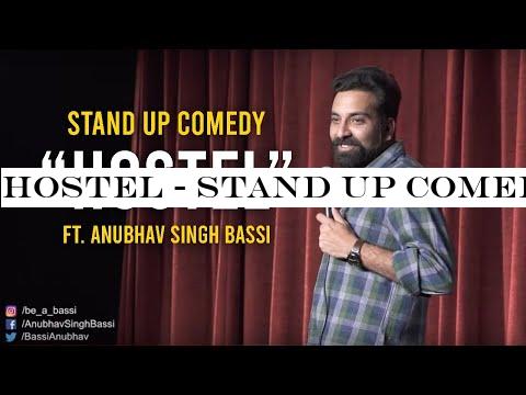 Hostel - Stand Up Comedy ft. Anubhav Singh Bassi