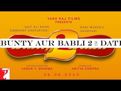 Bunty Aur Babli 2 | Date Announcement | Saif Ali Khan, Rani Mukerji | Siddhant Chaturvedi, Sharvari