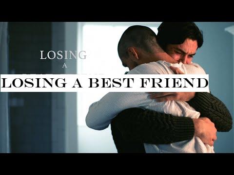 Losing a Best Friend