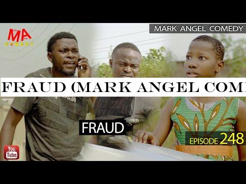 FRAUD (Mark Angel Comedy) (Episode 248)