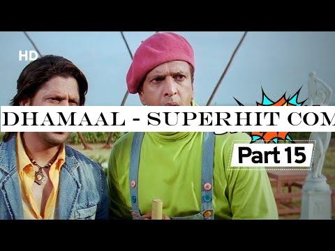 Dhamaal - Superhit Comedy Movie - Javed Jaffrey - Asrani - Arshad Warsi #Movie In Part 15