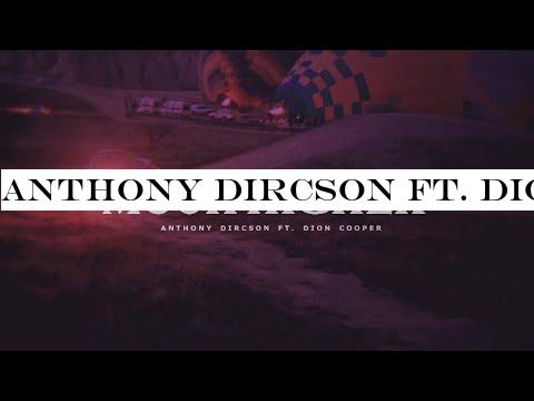 Anthony Dircson ft. Dion Cooper - Much Higher (Lyric Video)