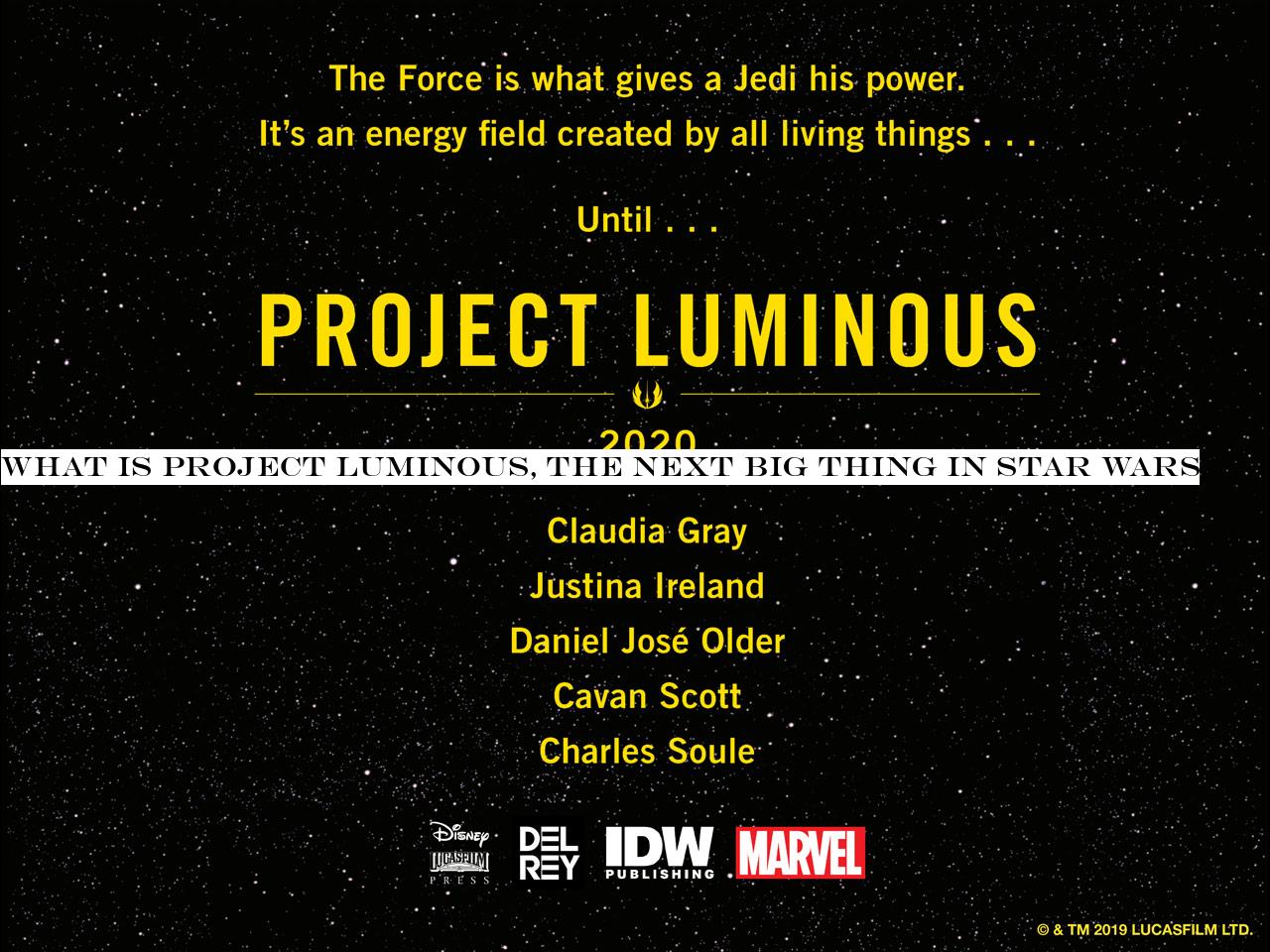 What is Project Luminous, the next big thing in Star Wars?