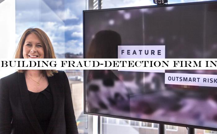 Building fraud-detection firm into real deal