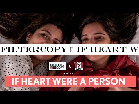 FilterCopy | If Heart Were A Person | Ft. Ahsaas Channa and Shreya Gupto