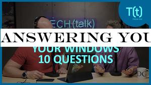 Answering your Windows questions: February 2020