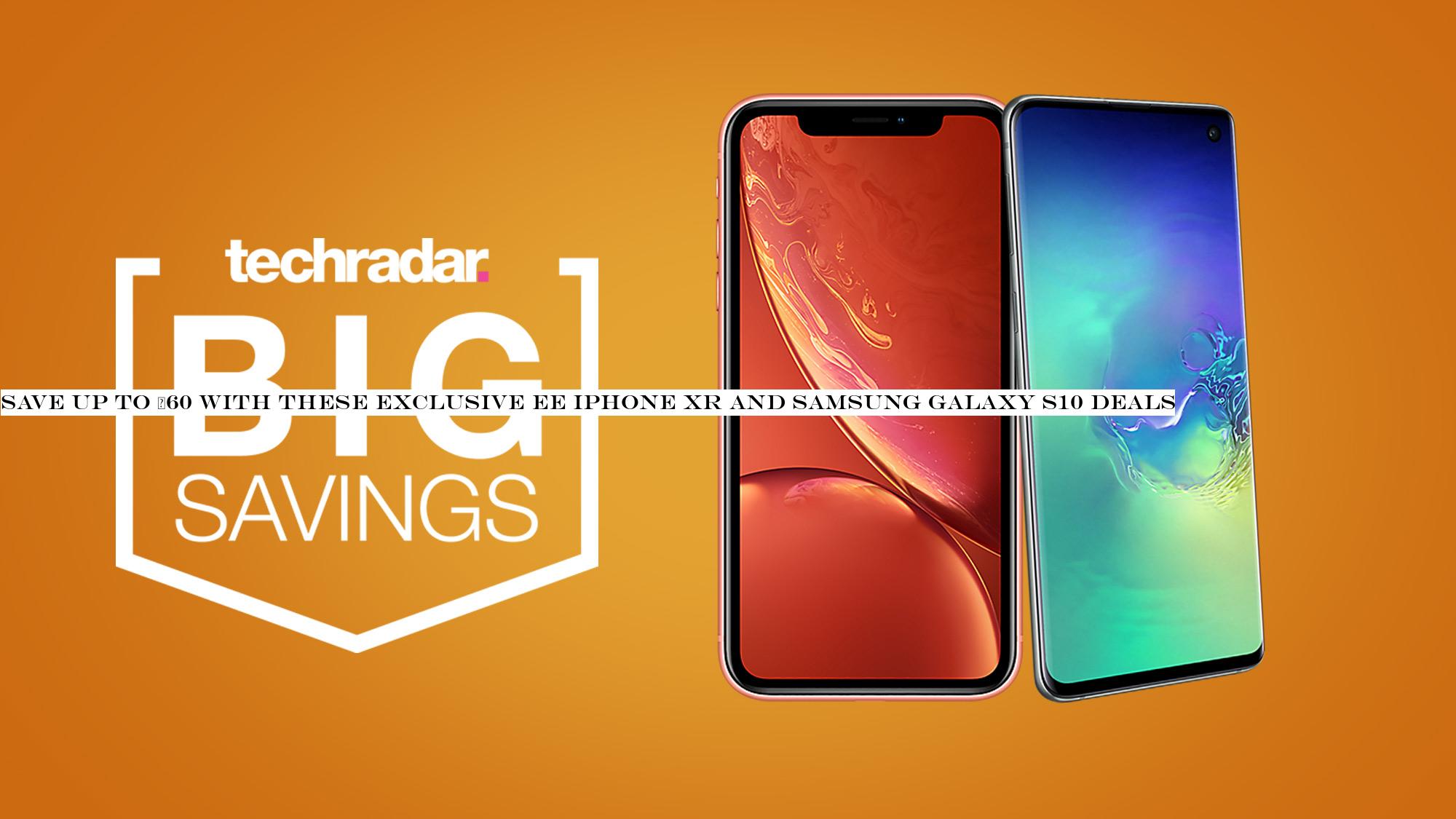 Save up to £60 with these exclusive EE iPhone XR and Samsung Galaxy S10 deals