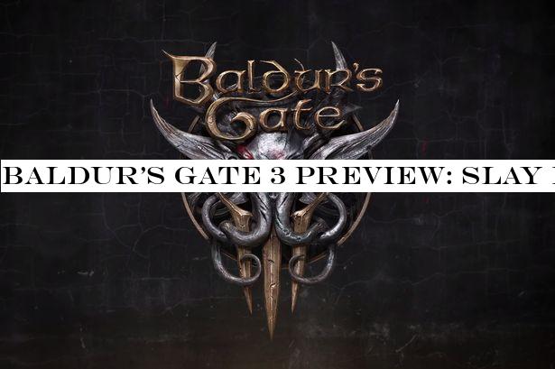 Baldur's Gate 3 preview: Slay evil once again in sequel to one of the most beloved RPGs of all time