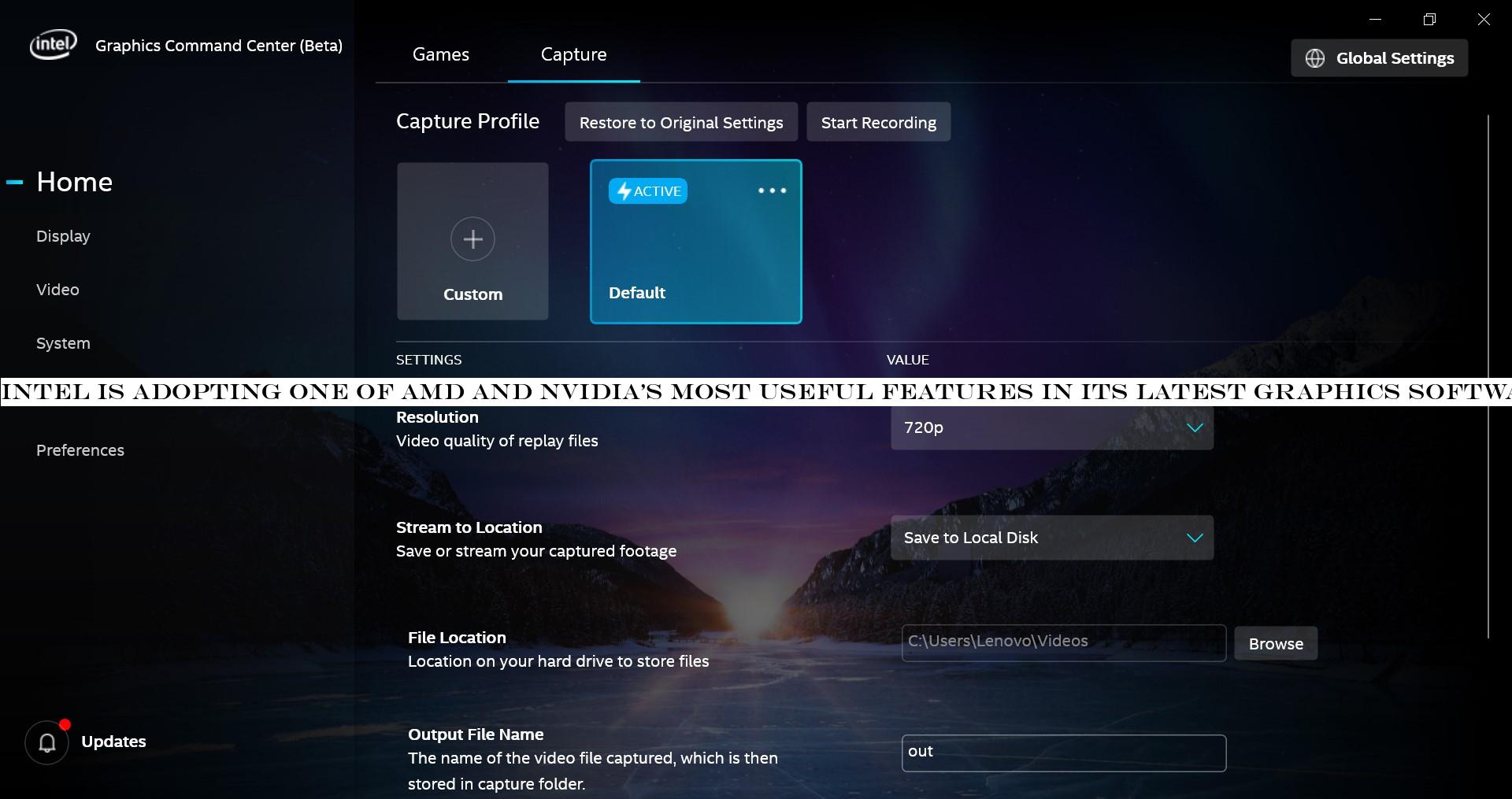 Intel is adopting one of AMD and Nvidia's most useful features in its latest graphics software