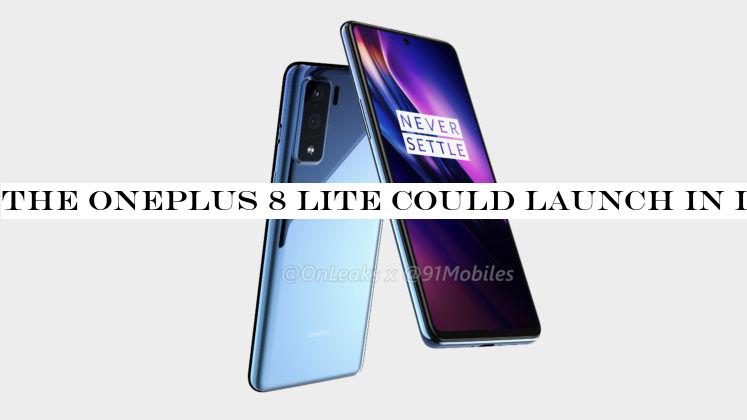 The OnePlus 8 Lite could launch in India in July