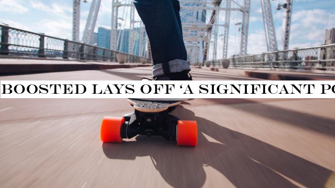 Boosted lays off ‘a significant portion& of team as it looks for a buyer