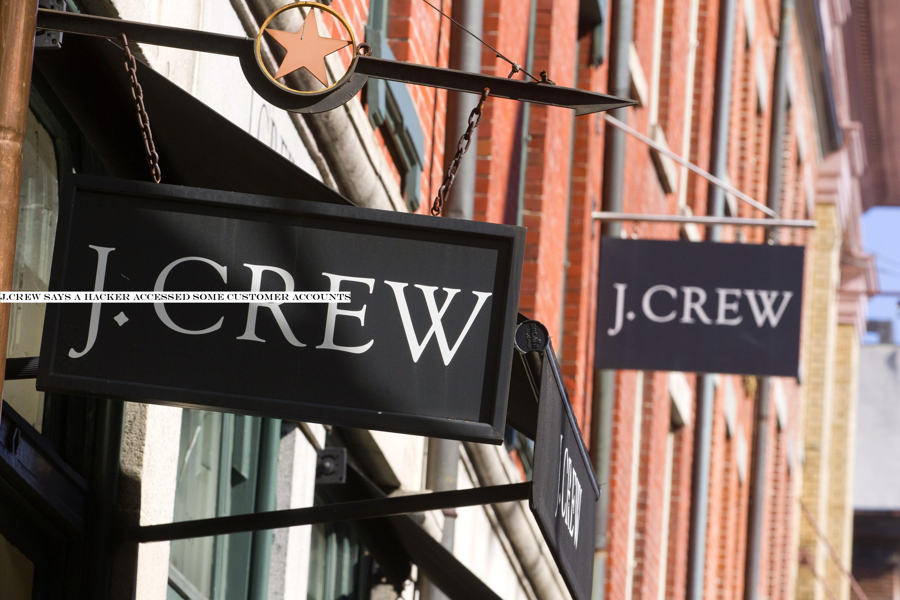 J.Crew says a hacker accessed some customer accounts