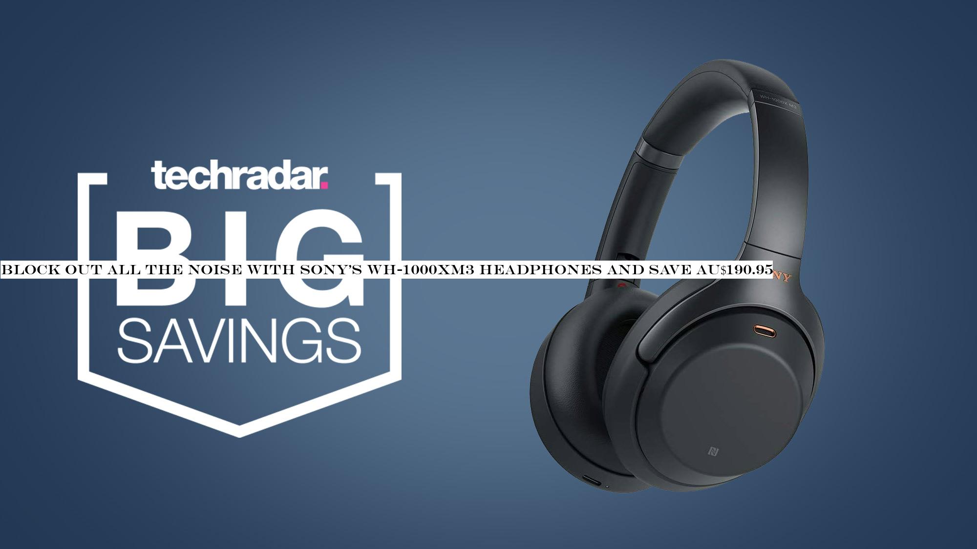 Block out all the noise with Sony's WH-1000XM3 headphones and save AU$190.95