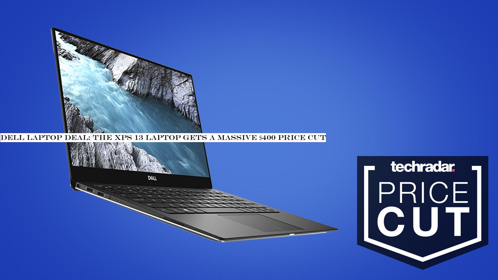 Dell laptop deal: the XPS 13 laptop gets a massive $400 price cut