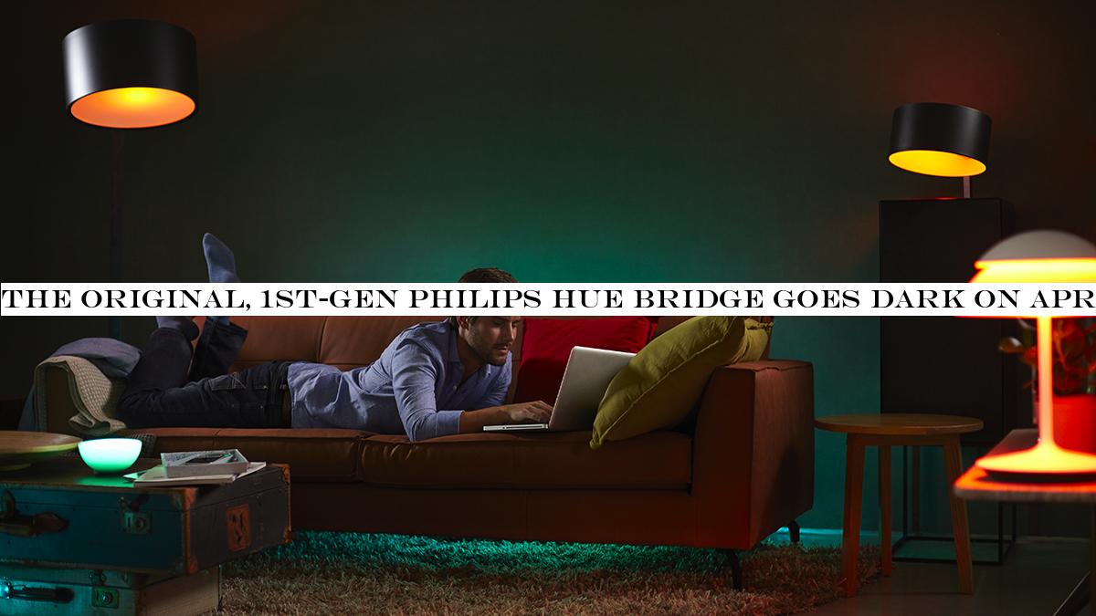 The original, 1st-gen Philips Hue Bridge goes dark on April 30