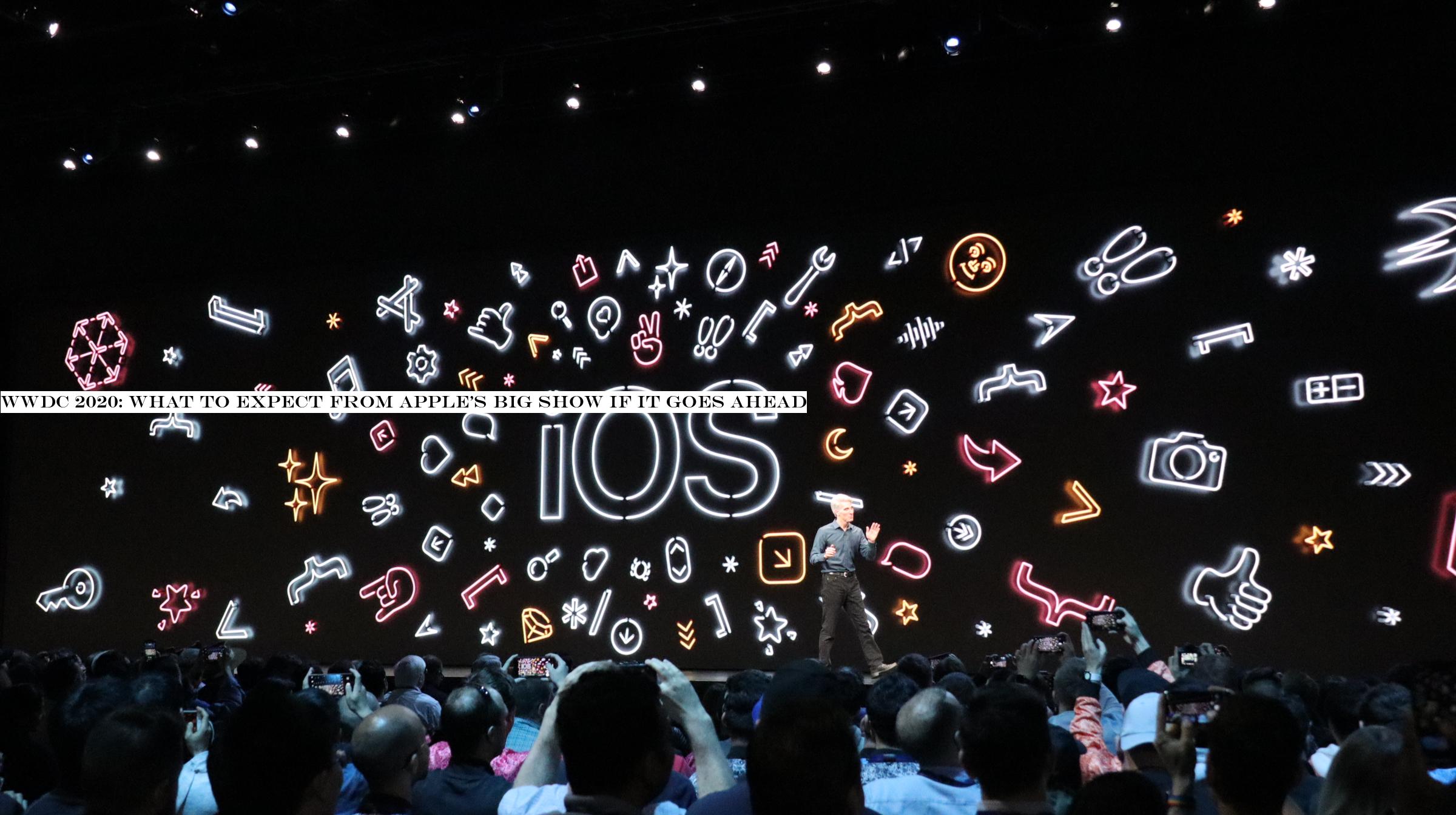 WWDC 2020: what to expect from Applebig show if it goes ahead