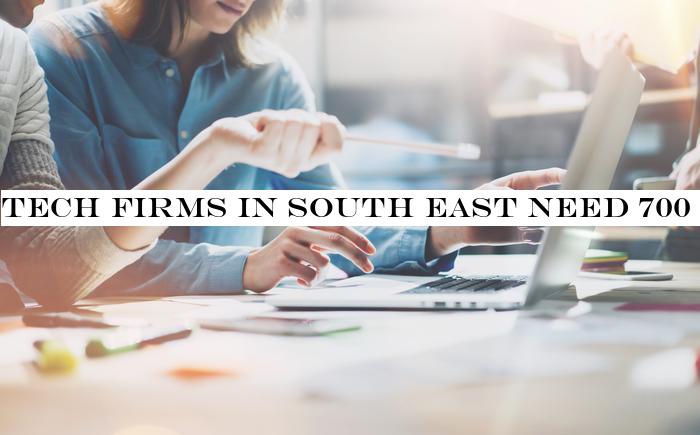Tech firms in south east need 700 staff