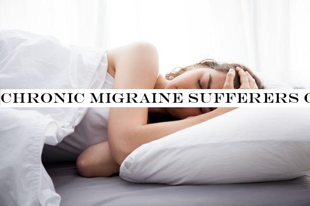 Chronic migraine sufferers given fresh hope thanks to 'life-changing' drug